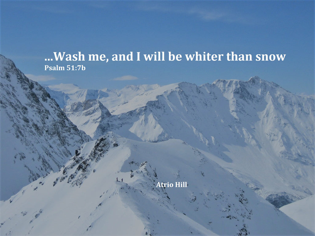 Whiter Than Snow Psalm 51 7 Atrio Hill
